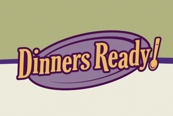 Dinners Ready! Identity